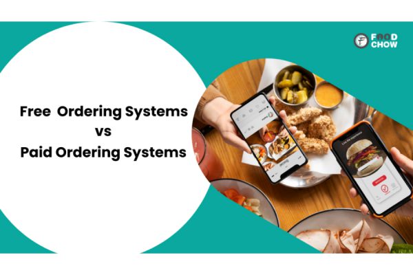 Free vs Paid Ordering Systems: Which is Right for Your Business?